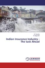Indian Insurance Industry - The task Ahead