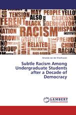 Subtle Racism Among Undergraduate Students after a Decade of Democracy