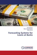 Forecasting Systems for Loans at Banks