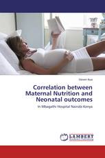 Correlation between Maternal Nutrition and Neonatal outcomes