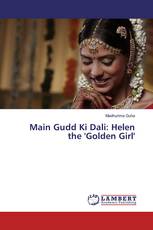 Main Gudd Ki Dali: Helen the 'Golden Girl'