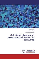 Gall stone disease and associated risk factors in Basra/Iraq