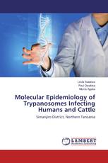 Molecular Epidemiology of Trypanosomes Infecting Humans and Cattle