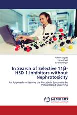 In Search of Selective 11β-HSD 1 Inhibitors without Nephrotoxicity