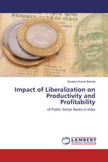 Impact of Liberalization on Productivity and Profitability