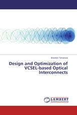 Design and Optimization of VCSEL-based Optical Interconnects