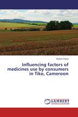 Influencing factors of medicines use by consumers in Tiko, Cameroon