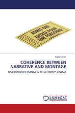 COHERENCE BETWEEN NARRATIVE AND MONTAGE