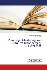 Planning, Scheduling and Resource Management using MSP