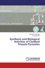 Synthesis and Biological Activities of Clubbed Triazole-Pyrazoles