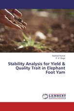 Stability Analysis for Yield & Quality Trait in Elephant Foot Yam