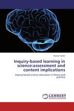 Inquiry-based learning in science:assessment and content implications