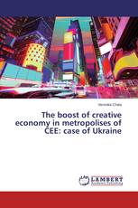 The boost of creative economy in metropolises of CEE: case of Ukraine