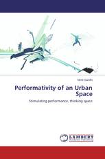 Performativity of an Urban Space