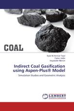 Indirect Coal Gasification using Aspen-Plus® Model