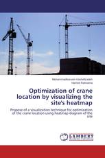 Optimization of crane location by visualizing the site's heatmap