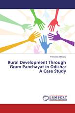 Rural Development Through Gram Panchayat in Odisha: A Case Study