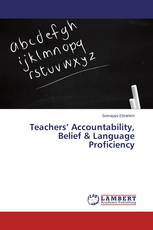 Teachers’ Accountability, Belief & Language Proficiency