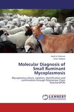 Molecular Diagnosis of Small Ruminant Mycoplasmosis