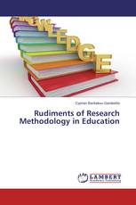 Rudiments of Research Methodology in Education