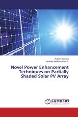 Novel Power Enhancement Techniques on Partially Shaded Solar PV Array
