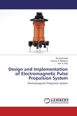 Design and Implementation of Electromagnetic Pulse Propulsion System