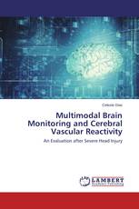 Multimodal Brain Monitoring and Cerebral Vascular Reactivity