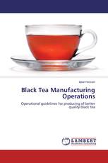 Black Tea Manufacturing Operations