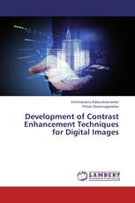 Development of Contrast Enhancement Techniques for Digital Images