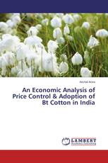 An Economic Analysis of Price Control & Adoption of Bt Cotton in India