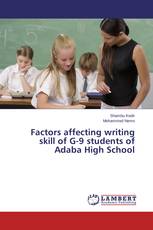 Factors affecting writing skill of G-9 students of Adaba High School