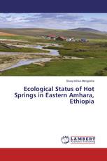 Ecological Status of Hot Springs in Eastern Amhara, Ethiopia