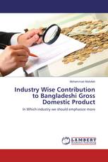 Industry Wise Contribution to Bangladeshi Gross Domestic Product