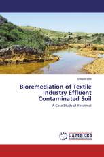 Bioremediation of Textile Industry Effluent Contaminated Soil