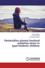 Pentosidine plasma leveland oxidative stress in type1diabetic children