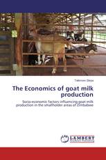 The Economics of goat milk production