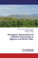 Economic Assessment of OilPalm Processing in Nigeria and Benin Rep.