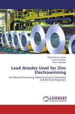 Lead Anodes Used for Zinc Electrowinning