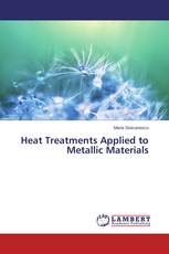 Heat Treatments Applied to Metallic Materials