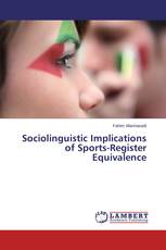 Sociolinguistic Implications of Sports-Register Equivalence