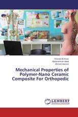 Mechanical Properties of Polymer-Nano Ceramic Composite For Orthopedic