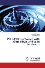 PEEK/PTFE reinforced with Glass Fibers and solid lubricants