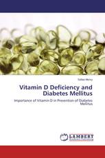 Vitamin D Deficiency and Diabetes Mellitus