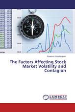 The Factors Affecting Stock Market Volatility and Contagion
