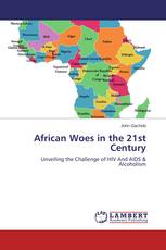 African Woes in the 21st Century