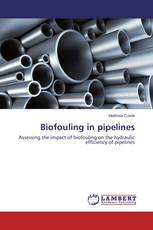 Biofouling in pipelines