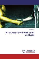 Risks Associated with Joint Ventures