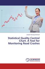 Statistical Quality Control Chart. A Tool for Monitoring Road Crashes