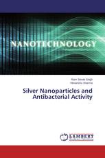 Silver Nanoparticles and Antibacterial Activity