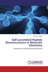 Self-assembled Peptide Nanostructures in Materials Chemistry